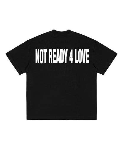 NOT READY 4 LOVE / BLACK