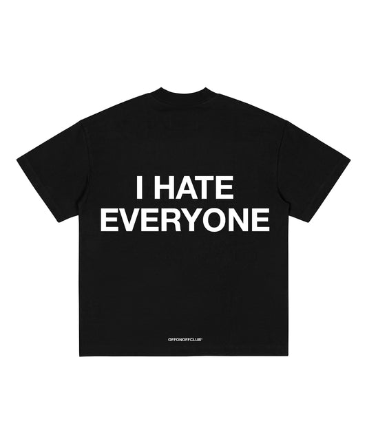 I HATE EVERYONE / BLACK