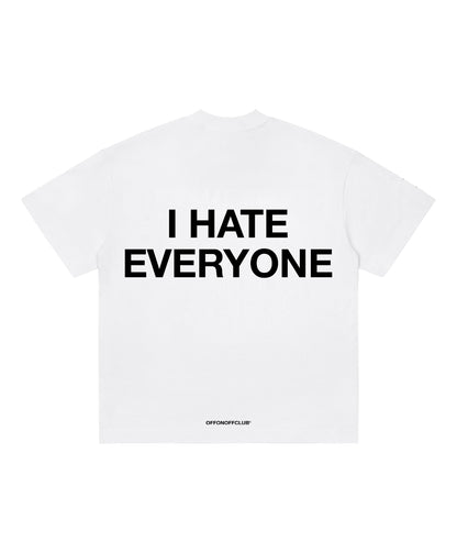 I HATE EVERYONE / WHITE